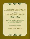 American Artifacts of Personal Adornment, 1680-1820 cover