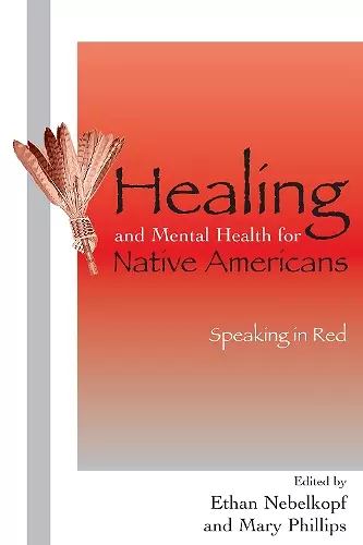 Healing and Mental Health for Native Americans cover