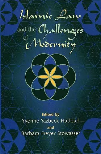 Islamic Law and the Challenges of Modernity cover