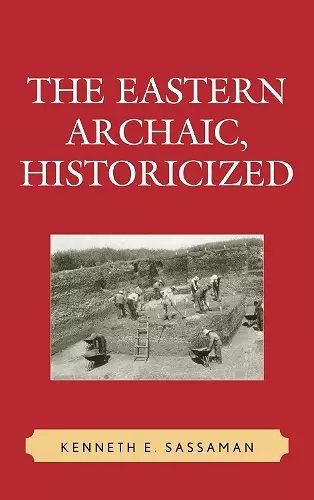 The Eastern Archaic, Historicized cover