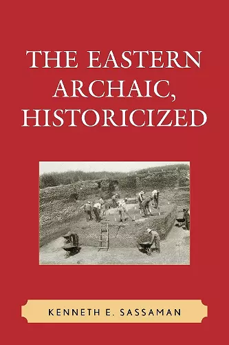 The Eastern Archaic, Historicized cover