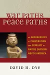 War Paths, Peace Paths cover