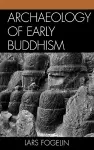 Archaeology of Early Buddhism cover