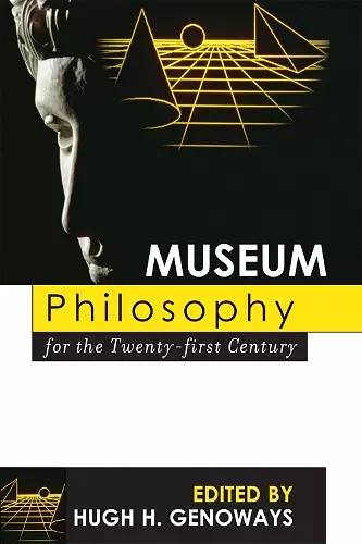 Museum Philosophy for the Twenty-First Century cover