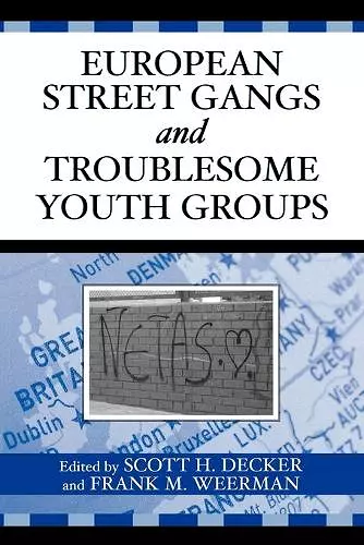 European Street Gangs and Troublesome Youth Groups cover