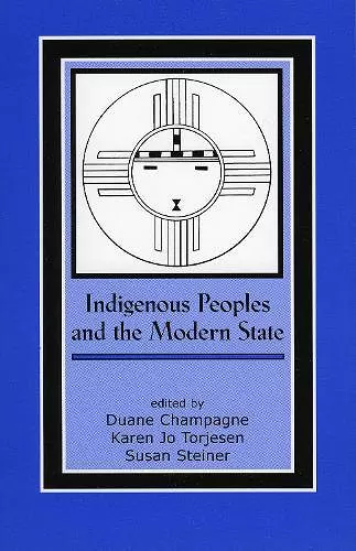 Indigenous Peoples and the Modern State cover