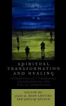 Spiritual Transformation and Healing cover