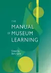 The Manual of Museum Learning cover