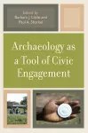 Archaeology as a Tool of Civic Engagement cover