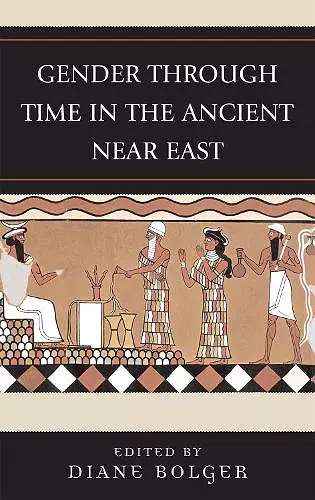 Gender Through Time in the Ancient Near East cover