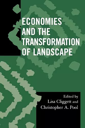 Economies and the Transformation of Landscape cover