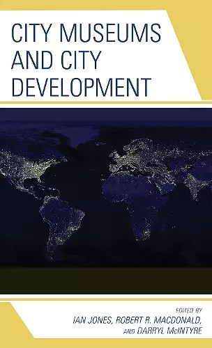 City Museums and City Development cover