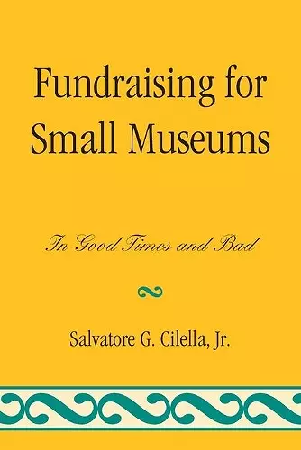 Fundraising for Small Museums cover