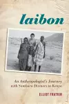 Laibon: An Anthropologist’s Journey with Samburu Diviners in Kenya cover