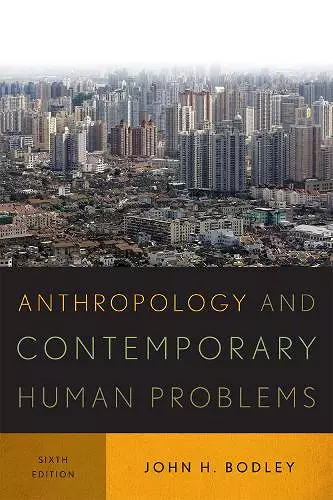 Anthropology and Contemporary Human Problems cover