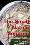 The Small Nation Solution cover