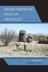 Ground-Penetrating Radar for Archaeology cover