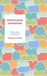 Anthropological Conversations cover