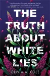 The Truth About White Lies cover