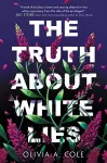 The Truth About White Lies cover