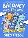 Baloney and Friends: Going Up! cover