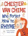 Chester Van Chime Who Forgot How to Rhyme cover