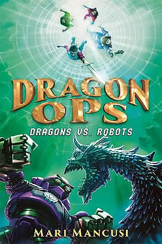 Dragon Ops: Dragons vs. Robots cover