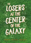The Losers at the Center of the Galaxy cover