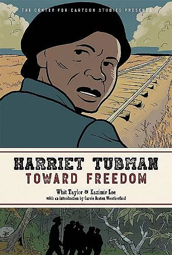 Harriet Tubman: Toward Freedom cover