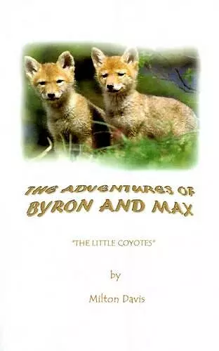 The Adventures of Byron and Max cover