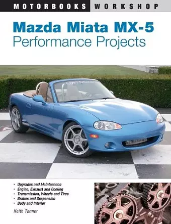 Mazda Miata MX-5 Performance Projects cover