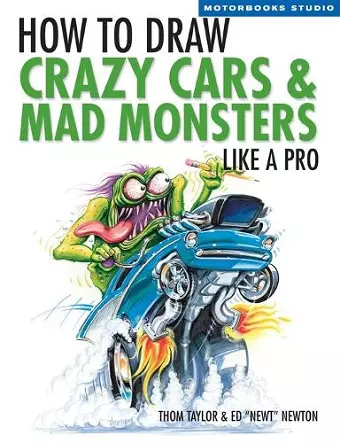 How To Draw Crazy Cars & Mad Monsters Like a Pro cover