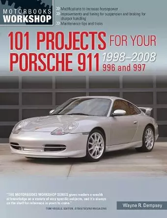 101 Projects for Your Porsche 911 996 and 997 1998-2008 cover