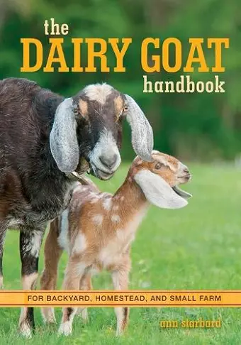 The Dairy Goat Handbook cover