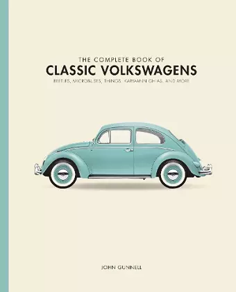 The Complete Book of Classic Volkswagens cover