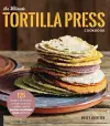 The Ultimate Tortilla Press Cookbook cover