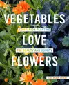 Vegetables Love Flowers cover