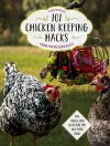 101 Chicken Keeping Hacks from Fresh Eggs Daily cover