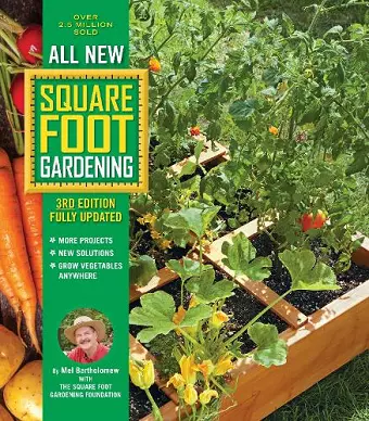 All New Square Foot Gardening, 3rd Edition, Fully Updated cover