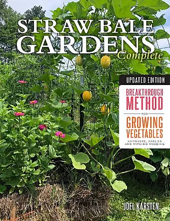 Straw Bale Gardens Complete, Updated Edition cover