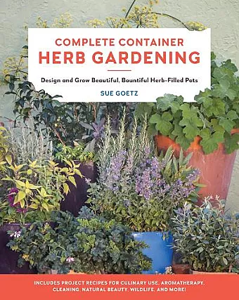 Complete Container Herb Gardening cover