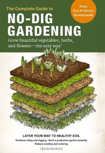 The Complete Guide to No-Dig Gardening cover
