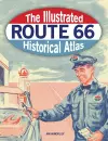 The Illustrated Route 66 Historical Atlas cover