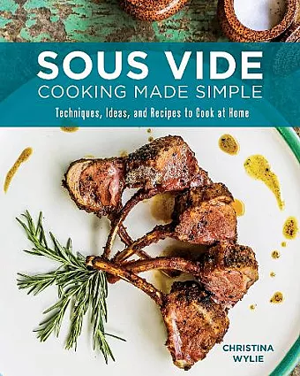 Sous Vide Cooking Made Simple cover