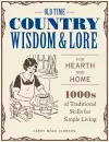 Old-Time Country Wisdom and Lore for Hearth and Home cover