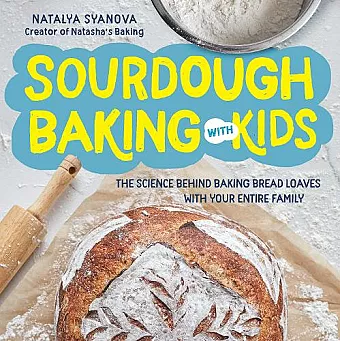 Sourdough Baking with Kids cover