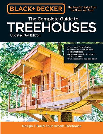 Black & Decker The Complete Photo Guide to Treehouses 3rd Edition cover