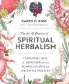 The Art & Practice of Spiritual Herbalism cover