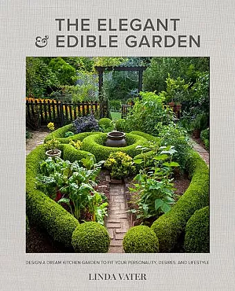 The Elegant and Edible Garden cover