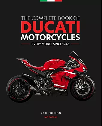 The Complete Book of Ducati Motorcycles, 2nd Edition cover